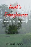 Death's Entanglements (Dark Lord Rising, #4) (eBook, ePUB) Death's Entanglements (Dark Lord Rising, #4) (eBook, ePUB)