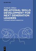 Relational Skills Development for Next Generation Leaders (eBook, ePUB)