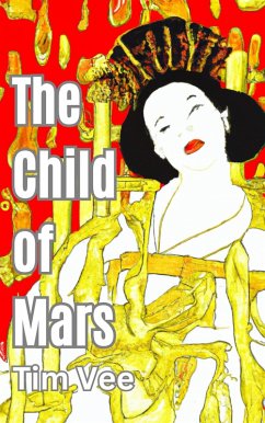The Child of Mars (The Commander Nathan Blake Chronicles, #2) (eBook, ePUB) - Vee, Tim