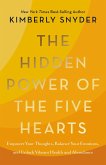 The Hidden Power of the Five Hearts (eBook, ePUB)