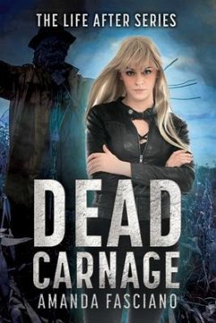 Dead Carnage (eBook, ePUB) - Fasciano, Amanda Dead Carnage (eBook, ePUB) - Fasciano, Amanda