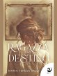La ragazza del destino (eBook, ePUB) - Bild 1
