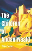 The Children of Andaalwaald (The Commander Nathan Blake Chronicles, #3) (eBook, ePUB)