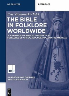 A Handbook of Biblical Reception in Folklores of Africa, Asia, Oceania, and the Americas (eBook, PDF)