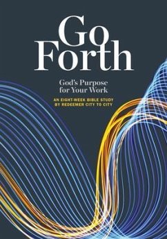 Go Forth (eBook, ePUB) - Redeemer City to City; Meo, Charlie