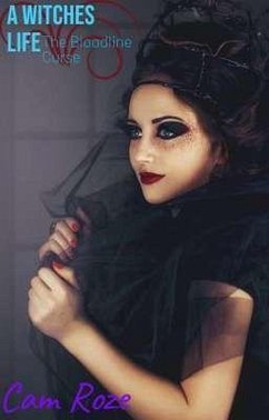 Cover A Witches Life: The Bloodline Curse (eBook, ePUB)