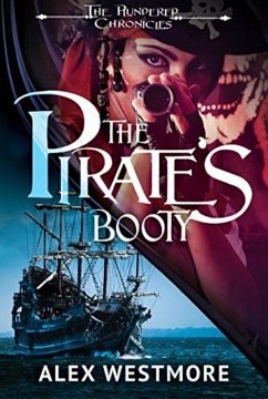 Cover The Pirate's Booty (The Plundered Chronicles, #1) (eBook, ePUB)
