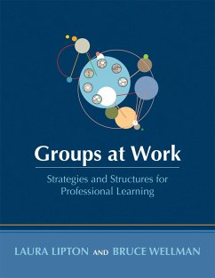 Groups at Work (eBook, ePUB) - Lipton, Laura; Wellman, Bruce