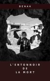 L'Entonnoir de la Mort (eBook, ePUB) L'Entonnoir de la Mort (eBook, ePUB)