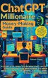 ChatGPT Millionaire Money-Making Guide:... - Bild 1