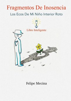 Fragmentos De Inosencia (eBook, ePUB) - Mecina, Felipe