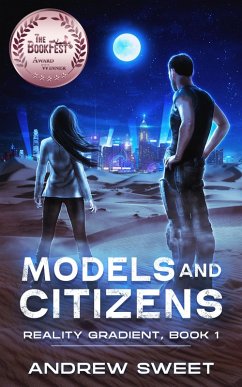 Models and Citizens (Reality Gradient, #1) (eBook, ePUB) - Sweet, Andrew
