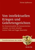 Von intellektuellen Kriegen und Gelehrtengerichten (eBook, PDF)