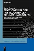 Emotionen in der postkolonialen Erinnerungspolitik (eBook, PDF)