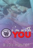 I'm With You (Reapers MC: Shasta Chapter, #1) (eBook, ePUB)