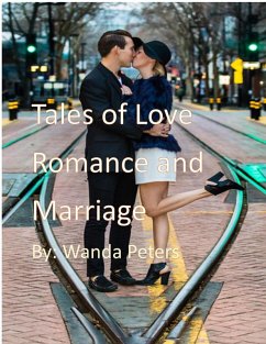 Tales of Love Romance and Marriage (eBook, ePUB) - Peters, Wanda