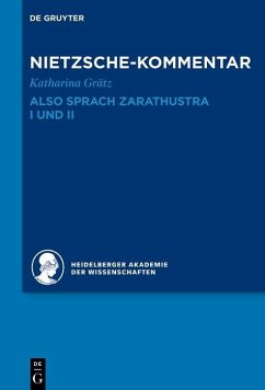 Kommentar zu Nietzsches 'Also sprach Zarathustra' I und II (eBook, PDF) - Grätz, Katharina