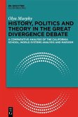 History, Politics and Theory in the Great Divergence Debate (eBook, PDF)