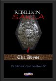The Abyss (The Rebellion of Sakla, #1) (eBook, ePUB)