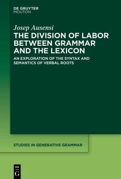 The Division of Labor between Grammar and the Lexicon (eBook, PDF) - Ausensi, Josep