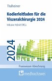 Kodierleitfaden für die Viszeralchirurgie 2024 (eBook, PDF)