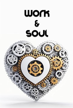 Work & Soul: Poems About Professional Life (eBook, ePUB) - Lima, Rafael