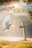 Love As God Intended It (eBook, ePUB)