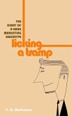 Licking A Tramp: The Diary of a Bank Marketing Executive (eBook, ePUB)