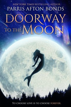 Doorway to the Moon (eBook, ePUB) - Bonds, Parris Afton