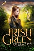 Irish Green (Bailey McBride Adventure, #2) (eBook, ePUB) Irish Green (Bailey McBride Adventure, #2) (eBook, ePUB)
