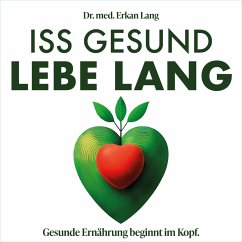 Iss gesund - Lebe lang (MP3-Download) - Lang, Dr. Erkan