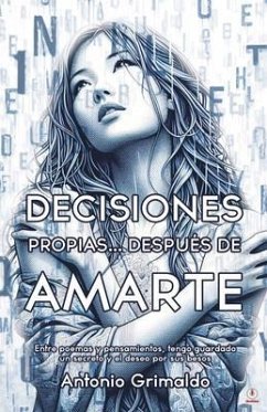 Cover Decisiones Propias... Después De Amarte (eBook, ePUB)