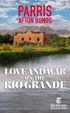 Love and War on the Rio Grande (eBook, ePUB)