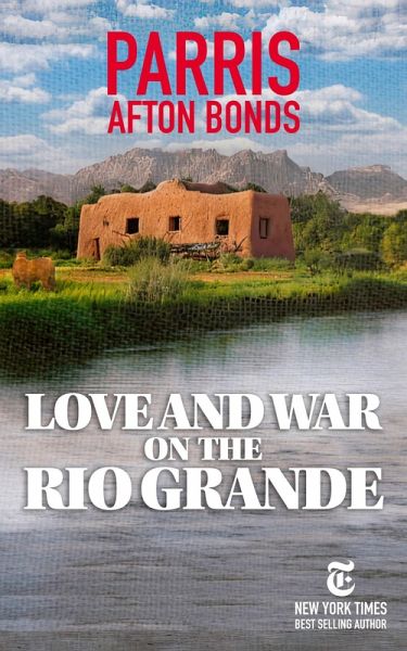Love and War on the Rio Grande (eBook, ePUB)