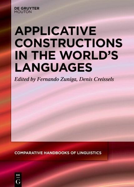 Applicative Constructions in the World's Languages (eBook, PDF) Applicative Constructions in the World's Languages (eBook, PDF)