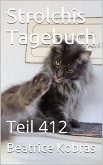 Strolchis Tagebuch - Teil 412 (eBook, ePUB)