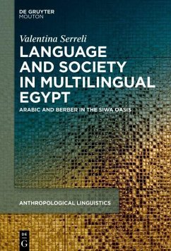 Language, Society and Ideologies in Multilingual Egypt (eBook, PDF) - Serreli, Valentina