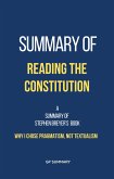 Summary of Reading the Constitution by Stephen Breyer: Why I Chose Pragmatism, Not Textualism (eBook, ePUB)