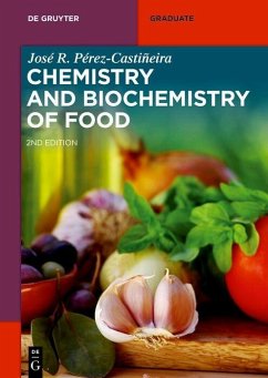 Chemistry and Biochemistry of Food (eBook, PDF) - Pérez-Castiñeira, Jose