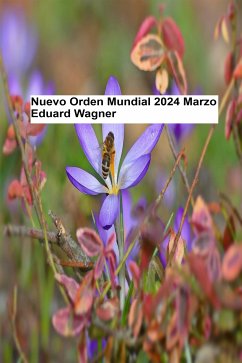 Nuevo Orden Mundial - Marzo 2024 (eBook, ePUB) - Eduard, Wagner