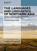 The Languages and Linguistics of Northern Asia (eBook, PDF)
