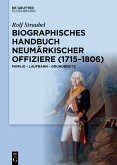 Biographisches Handbuch neumärkischer Offiziere (1715-1806) (eBook, PDF)