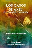 Los casos de Axel: El Strad del violinista (eBook, ePUB)