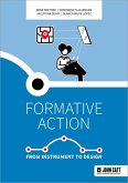 Formative action: From instrument to design (eBook, ePUB)