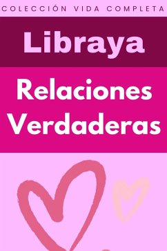 Relaciones Verdaderas (Colección Vida Completa, #5) (eBook, ePUB) - Libraya