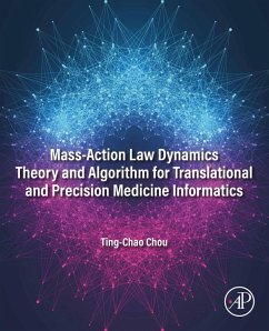 Mass-Action Law Dynamics Theory and Algorithm for Translational and Precision Medicine Informatics (eBook, ePUB) - Chou, Ting-Chao