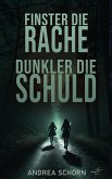 Finster die Rache, dunkler die Schuld (eBook, ePUB)