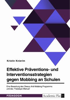 Effektive Präventions- und Interventionsstrategien gegen Mobbing an Schulen (eBook, PDF)