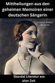 Mittheilungen aus den geheimen Memoiren einer deutschen Sängerin (eBook, ePUB) Mittheilungen aus den geheimen Memoiren einer deutschen Sängerin (eBook, ePUB)