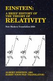 Einstein: A Brief History of the Theory of Relativity (eBook, ePUB)